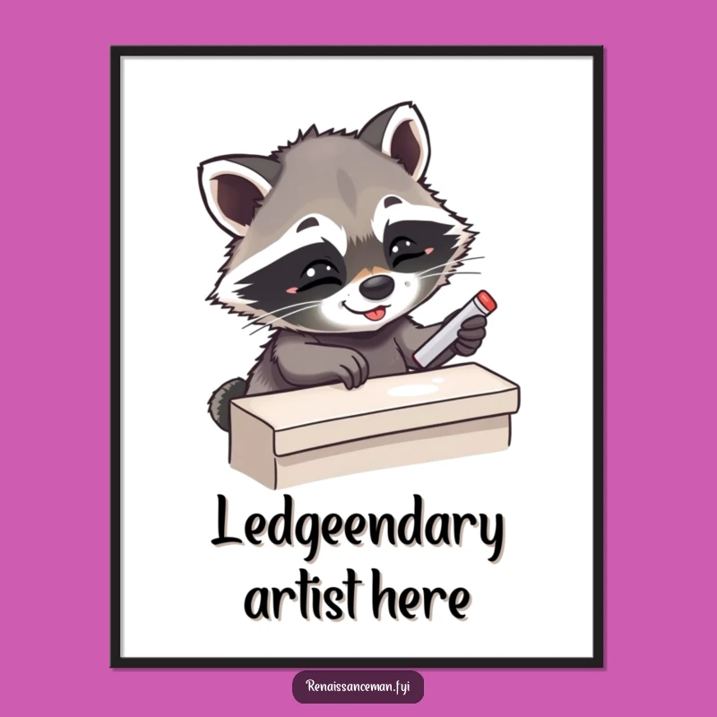 Brighten your space with this funny poster of a giggling raccoon chalking up. A daily dose of humor and motivation.