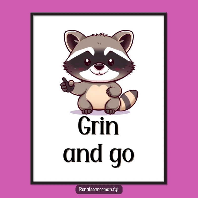 Funny Raccoon Selfie Poster: Adorable Wall Art for Your Den