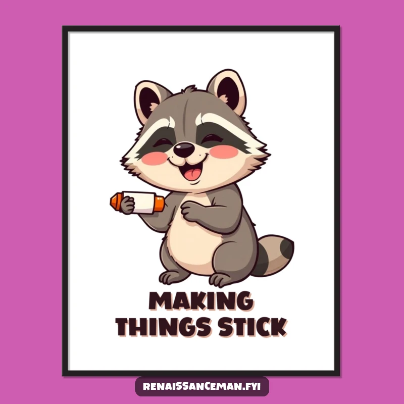 Funny Raccoon Crafter Poster: Giggling Raccoon with Glue Stick, Whimsical Art Gift