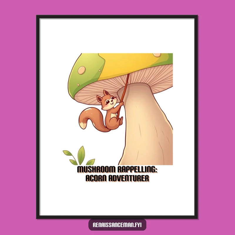 Free Printable Funny Squirrel Mushroom Rappel Wall Art - Quirky Digital Downloadable Decor