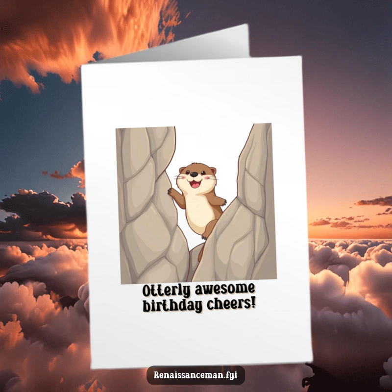 Funny free printable birthday card showing a happy otter climbing a cliff with sticky paws, celebrating success.