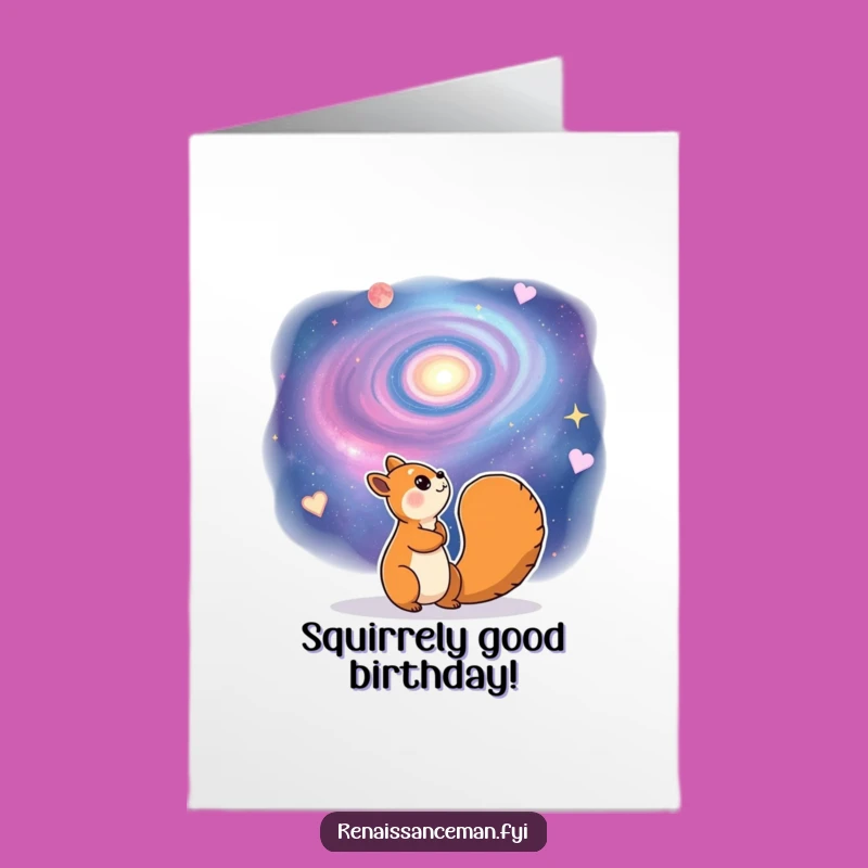 Free Printable Squirrel Birthday Card: Galaxy Dream, Funny Downloadable Gift for Dreamers