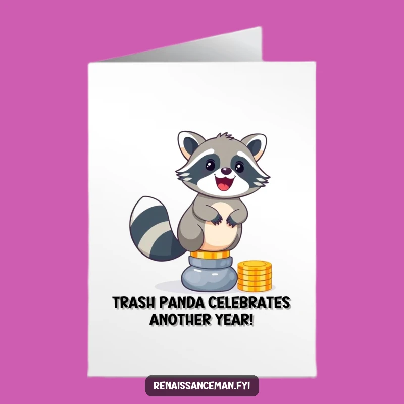 Free Printable Birthday Card: Funny Raccoon with Coins - Hilarious Downloadable Gift