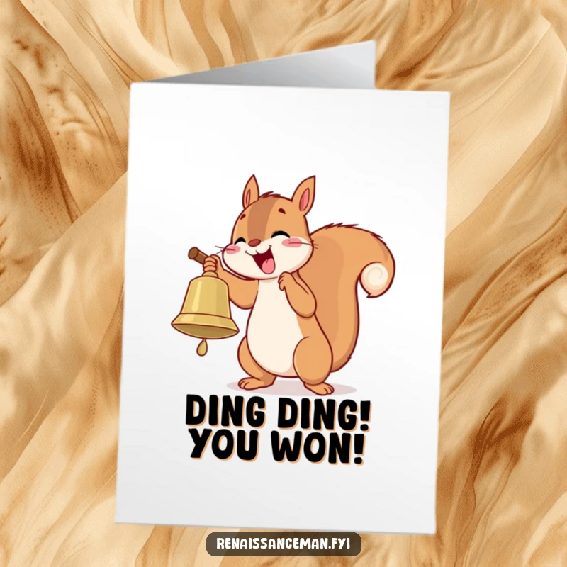 Funny Free Printable Congrats Card: Playful squirrel enthusiastically ringing a large bell with delight, announcing good news.
