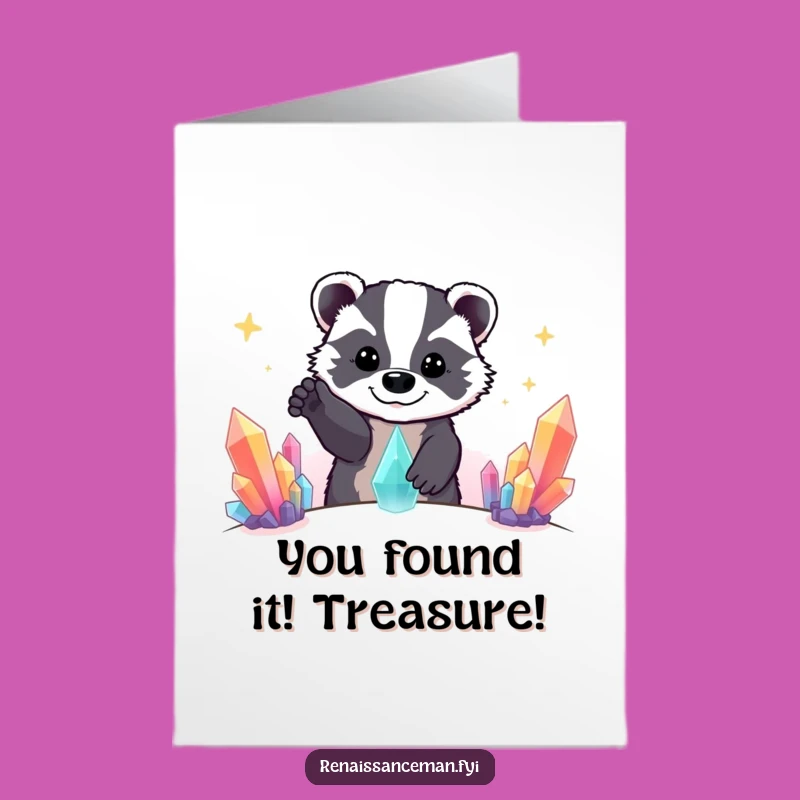 Free Printable Badger Congrats Card - Funny Downloadable Discovery Gift