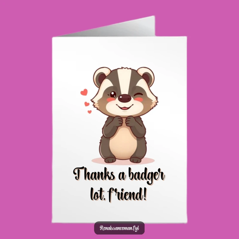 Free Printable Thank You Card: Giggling Badger Secrets - Funny Downloadable Gift!