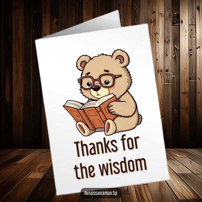 Funny Free Printable Thank You Card: A scholarly bear wearing spectacles reads a large ancient book, conveying deep thanks.