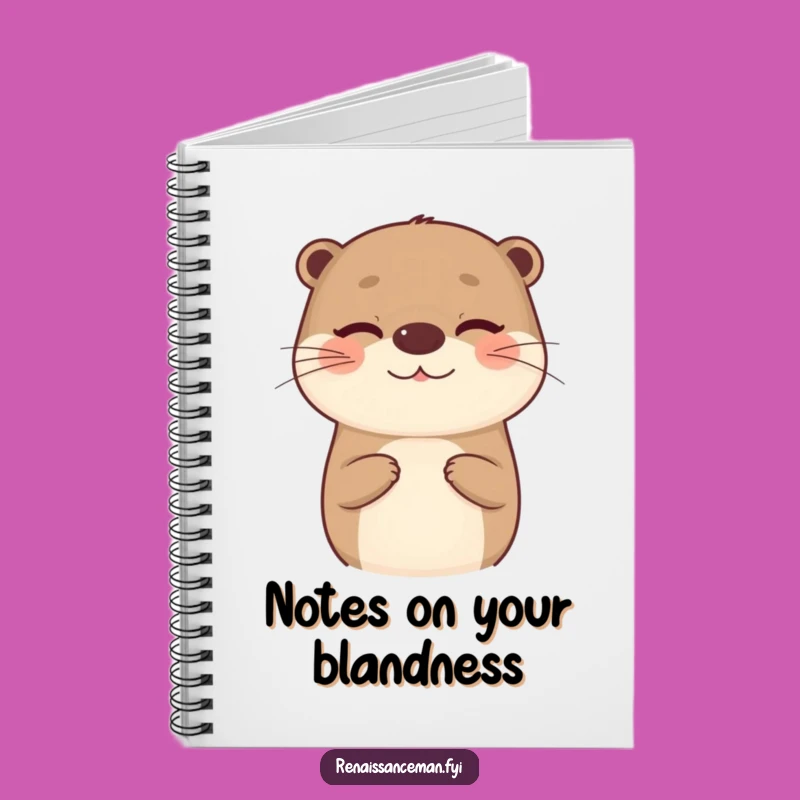 Record your witty observations and insincere thoughts in this funny otter notebook, complete with a knowing wink. Your secrets are safe, but your humor isn't.